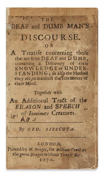 SIBSCOTA, GEORGE. The Deaf and Dumb Mans Discourse.  1670